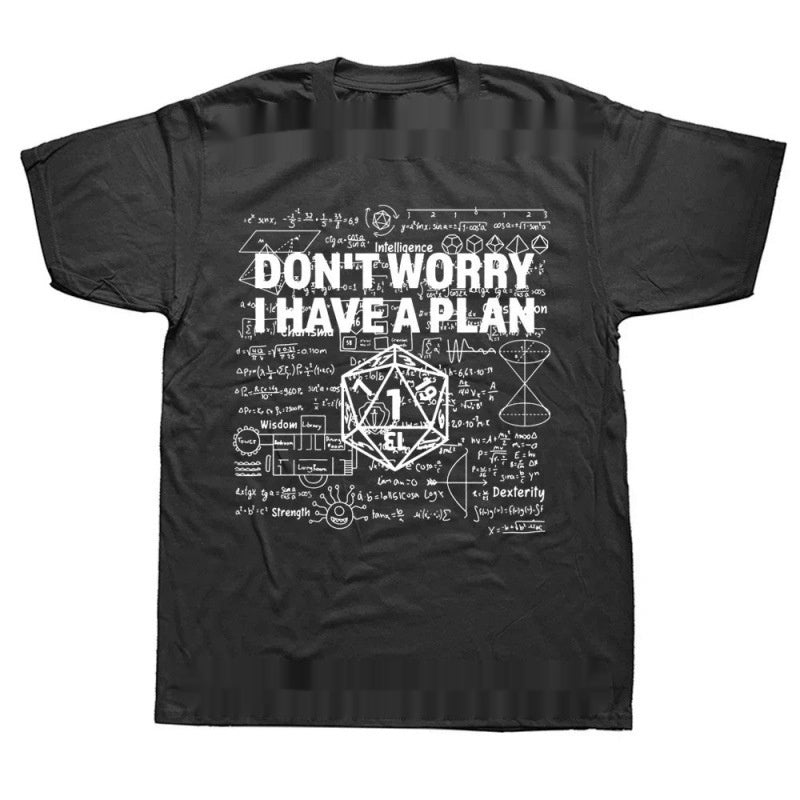 Don’t Worry I Have a Plan T-Shirt | Gamer Tee