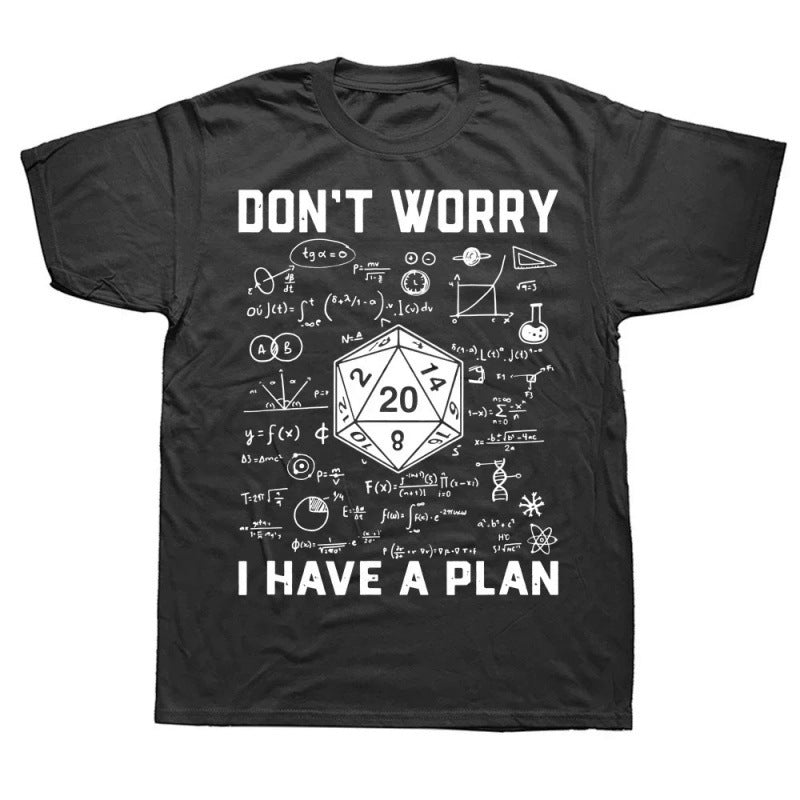 Don’t Worry I Have a Plan T-Shirt | Gamer Tee